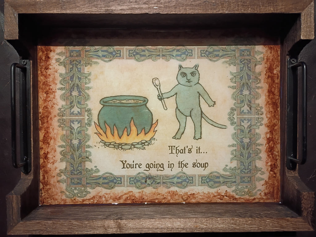 You’re Going In The Soup Serving Tray